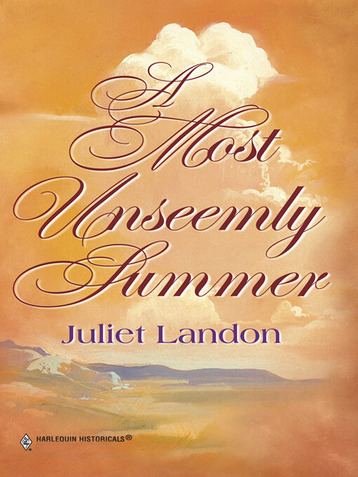 Title details for A Most Unseemly Summer by Juliet Landon - Available
